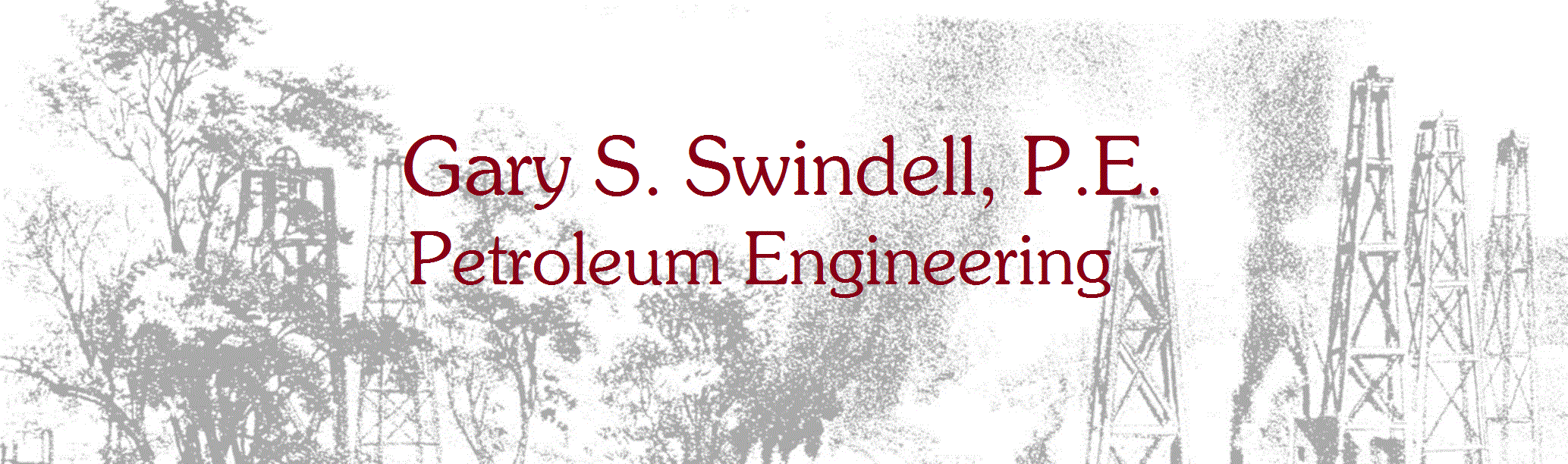 Gary S. Swindell, Petroleum Engineering